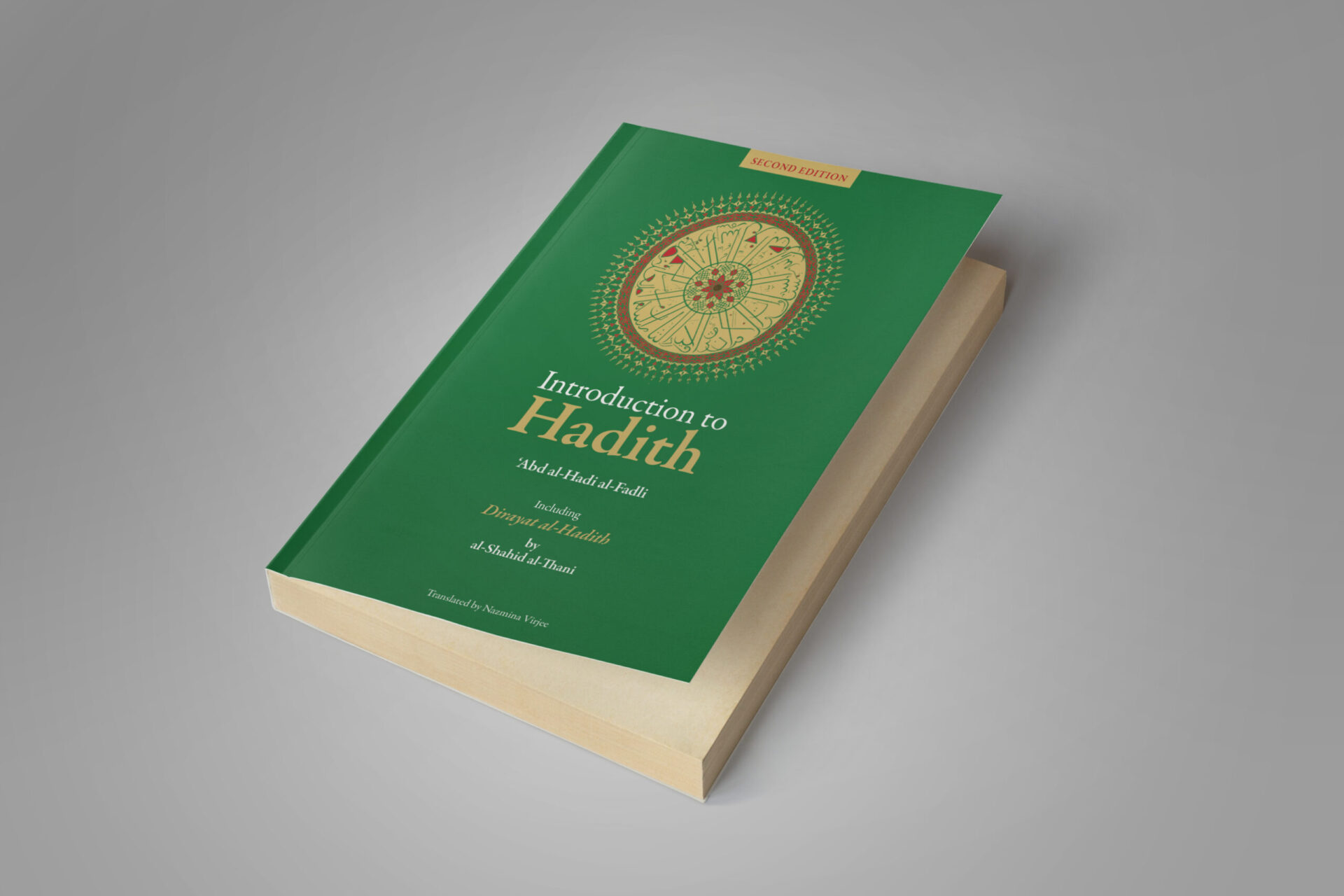 Introduction to Hadith including Dirayat al-Hadith by al-Shahid al-Thani