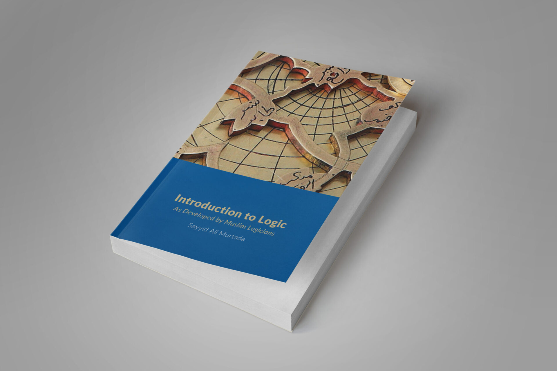 Introduction to Logic: As Developed by Muslim Logicians