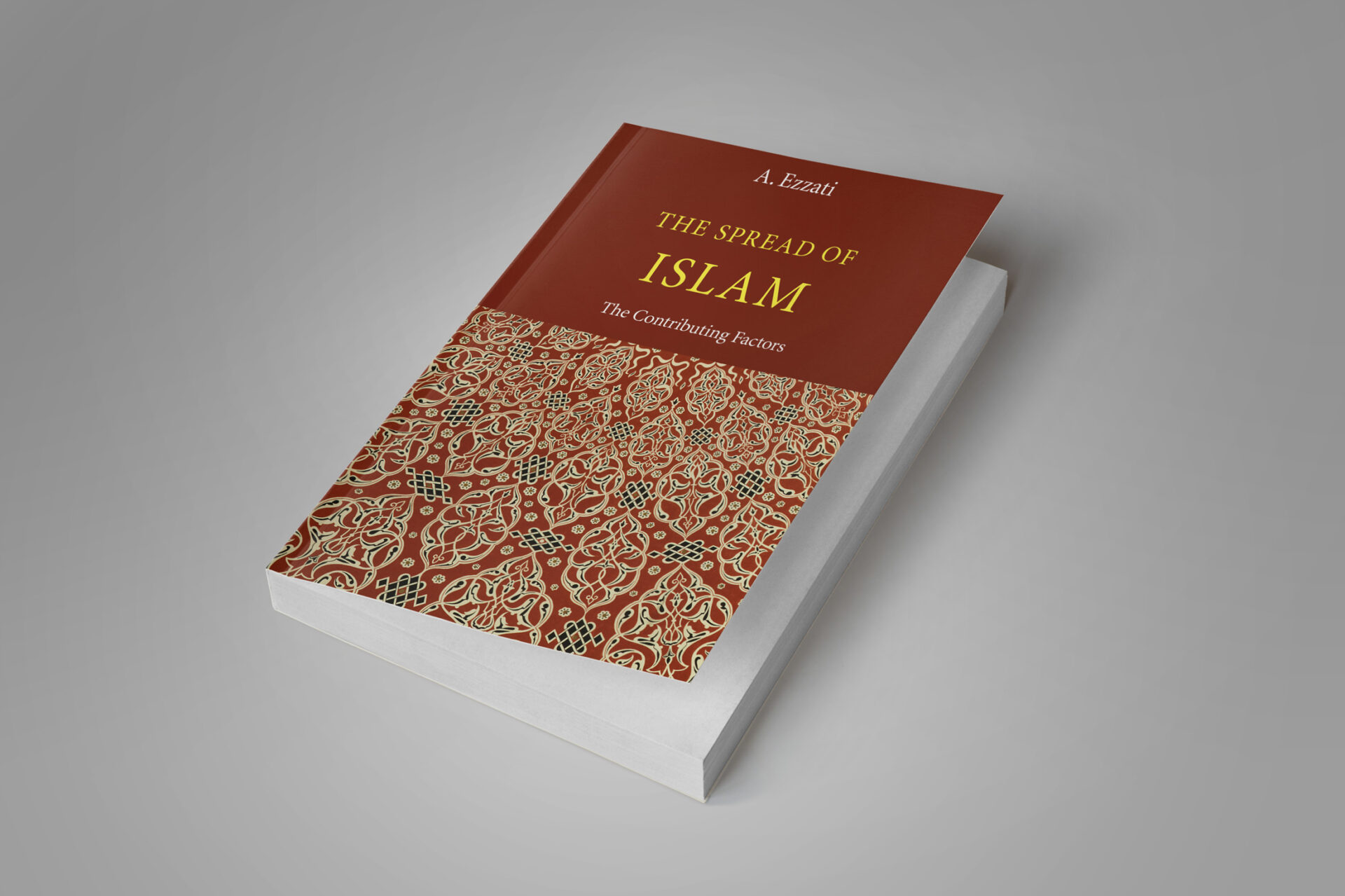 The Spread of Islam: The Contributing Factors
