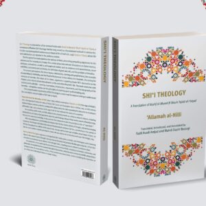 Shi‘i Theology (Kashf al-Murad fi Sharh Tajrid al-I‘tiqad)