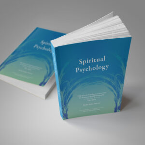 Spiritual Psychology: The Fourth Intellectual Journey in Transcendant Philosophy [hardcover]