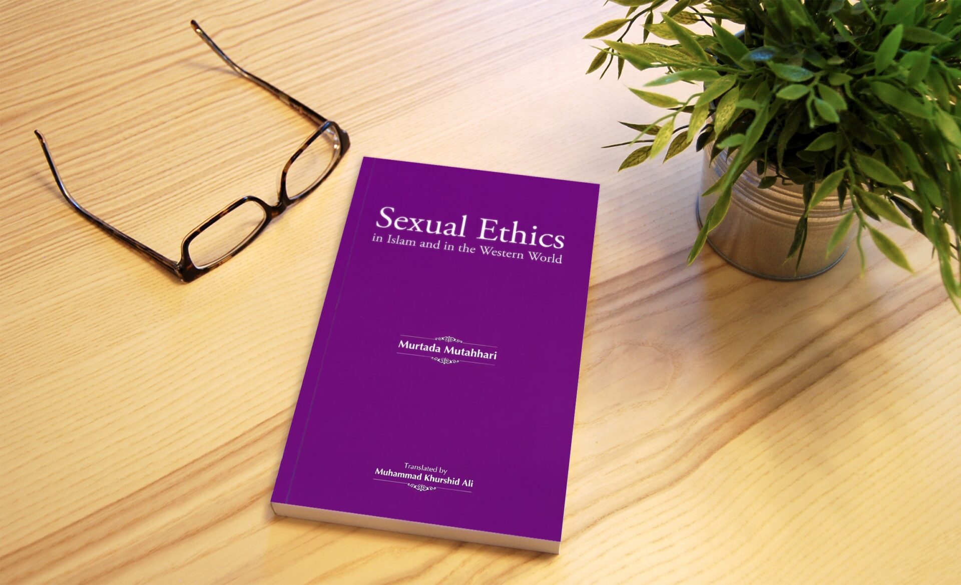 Sexual Ethics in Islam and in the Western World